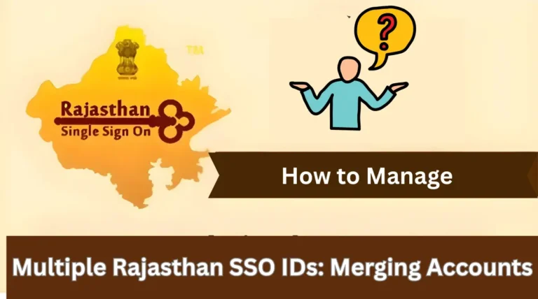 How to Manage Multiple Rajasthan SSO IDs Merging Accounts