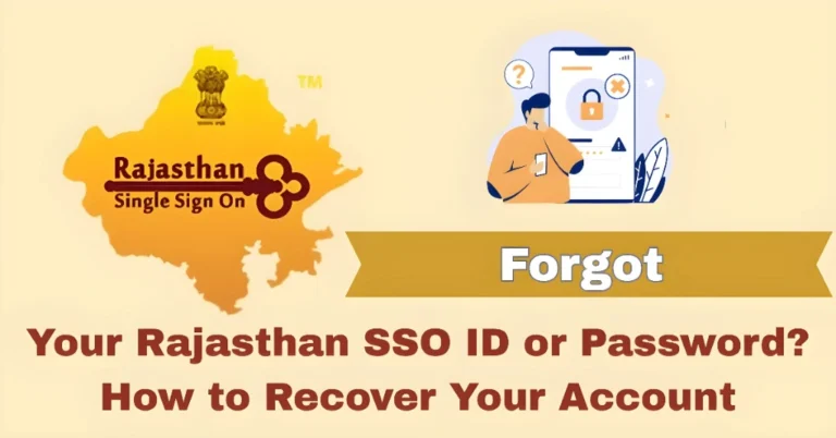 Forgot Your Rajasthan SSO ID or Password? How to Recover Your Account