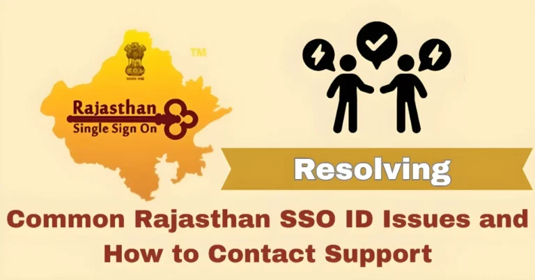 Resolving Common Rajasthan SSO ID Issues and How to Contact Support