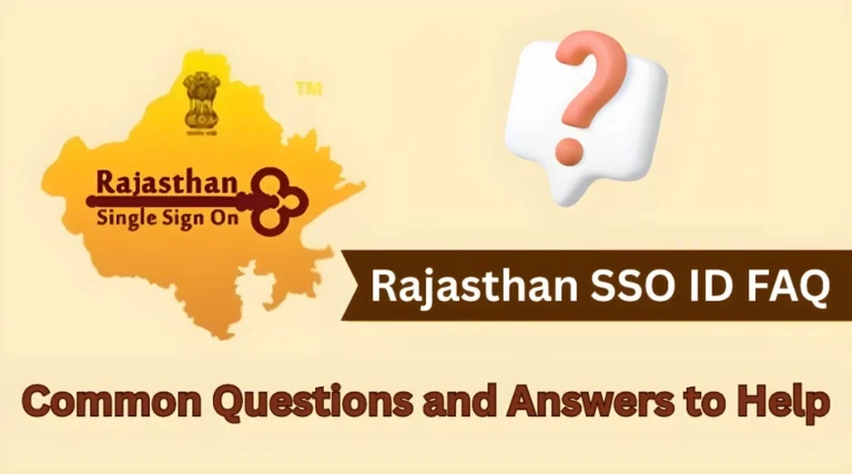 Rajasthan SSO ID FAQ: Common Questions and Answers to Help
