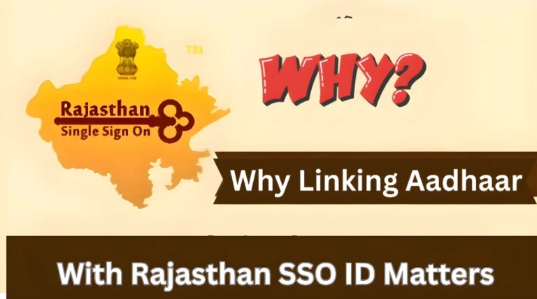 Why Linking Aadhaar with Rajasthan SSO ID Matters