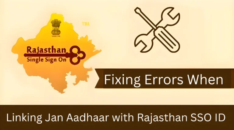 Fixing Errors When Linking Jan Aadhaar with Rajasthan SSO ID