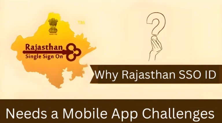 Why Rajasthan SSO ID Needs a Mobile App Challenges