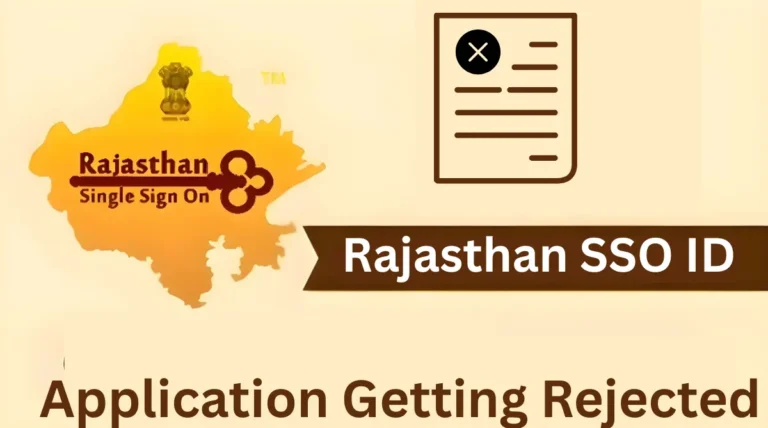 Rajasthan SSO ID Application Getting Rejected