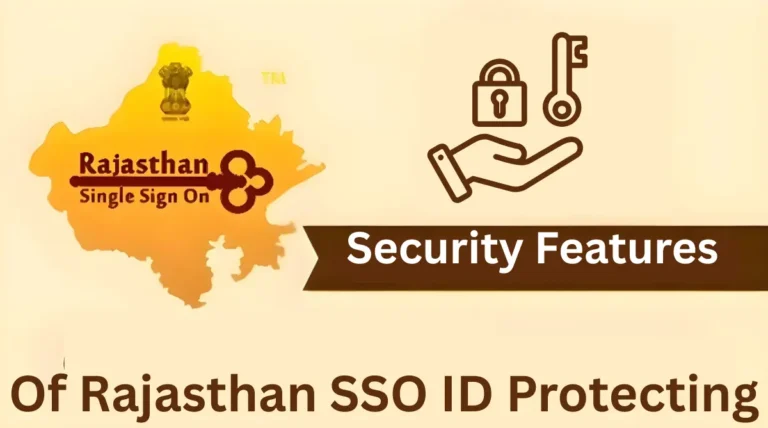Security Features of Rajasthan SSO ID Protecting