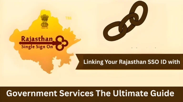 Linking Your Rajasthan SSO ID with Government Services The Ultimate Guide