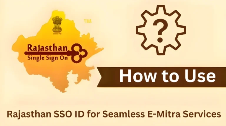How to Use Rajasthan SSO ID for Seamless E-Mitra Services